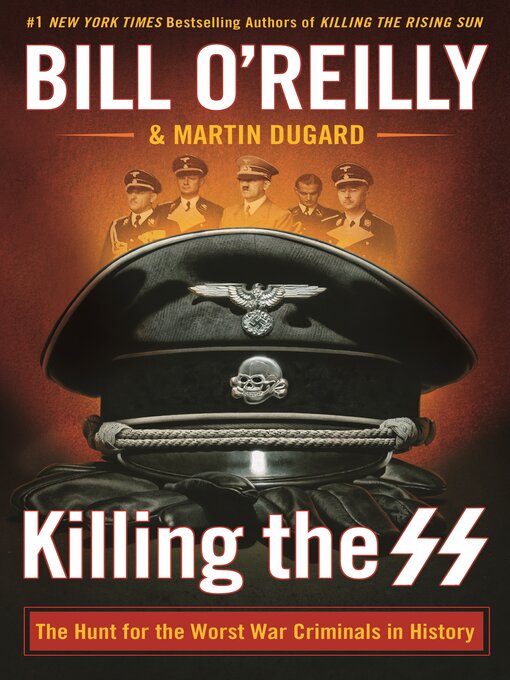 Title details for Killing the SS by Bill O'Reilly - Wait list